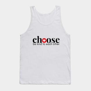 Choose Kindness Tank Top